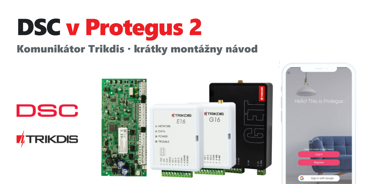 TRIKDIS komunikačný modul + DSC alarmová ústredňa – Stručný inštalačný návod